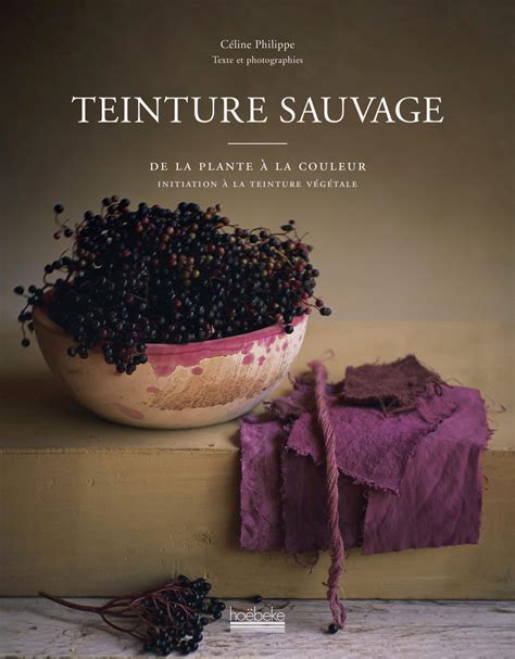 celine philippe teinture sauvage